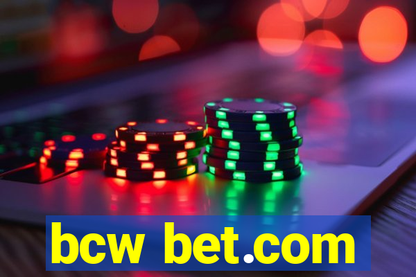 bcw bet.com